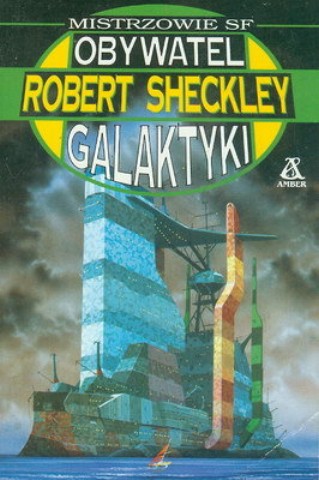 Sheckley Robert - Sheckley Robert - Obywatel Galaktyki.jpg