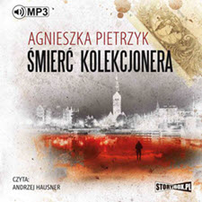Pietrzyk Agnieszka - Śmierć kolekcjonera - cover.jpg